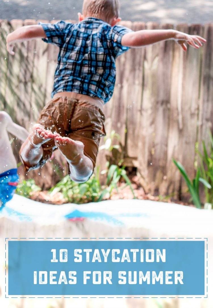 Summer Staycation Ideas: 10 Fun Activities for Enjoying Your Local Area